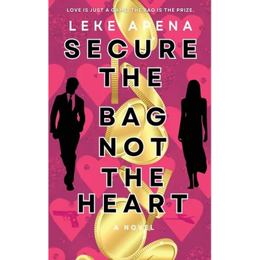 Secure The Bag, Not The Heart