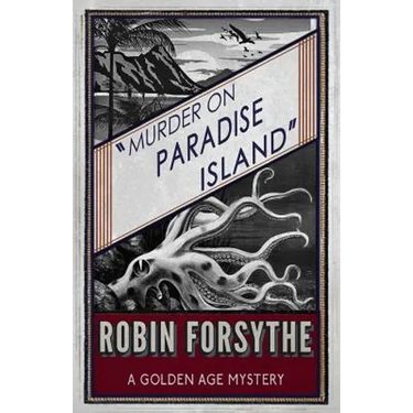 Murder on Paradise Island: A Golden Age Mystery