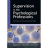 Supervision in the Psychological Professions