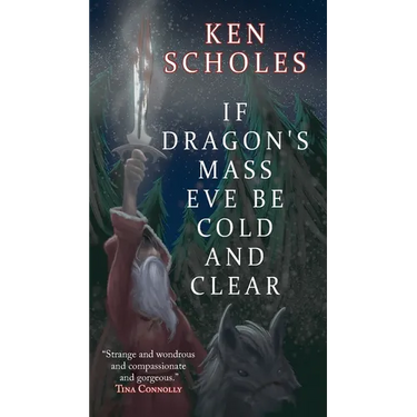 If Dragon's Mass Eve Be Cold and Clear