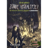 Can You Survive a Zombie Apocalypse?: An Interactive Doomsday Adventure