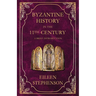 Byzantine History in the 11th Century: An Introduction