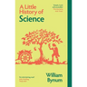 A Little History of Science