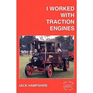 I Worked with Traction Engines