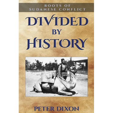 Divided by History: Roots of Sudanese Conflict