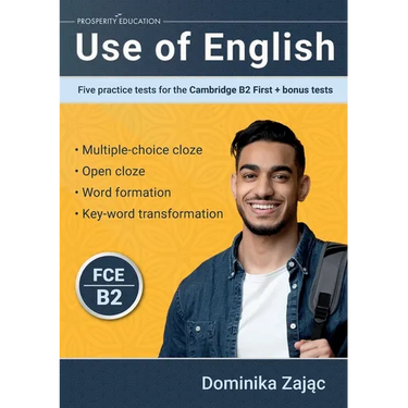 Use of English: Five practice tests for the Cambridge B2 First + bonus tests