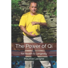 The Power of Qi for Health & Longevity