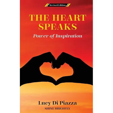 The Heart Speaks Power of Inspiration