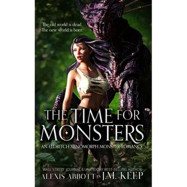 The Time for Monsters