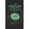 The Unchained Life Manual: 16 Biohacks to Upgrade Body, Mind, and Spirit