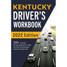 Kentucky Driver's Workbook: 320+ Practice Driving Questions to Help You Pass the Kentucky Learner's Permit Test