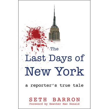 The Last Days of New York: A Reporter's True Tale