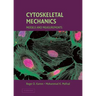 Cytoskeletal Mechanics: Models and Measurements in Cell Mechanics