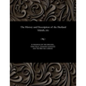 The History and Description of the Shetland Islands, Etc.