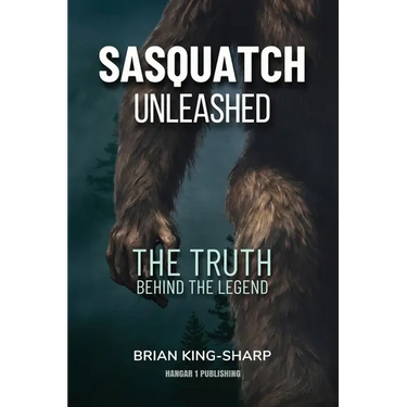 Sasquatch Unleashed: The Truth Behind the Legend