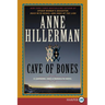 Cave of Bones: A Leaphorn, Chee & Manuelito Novel