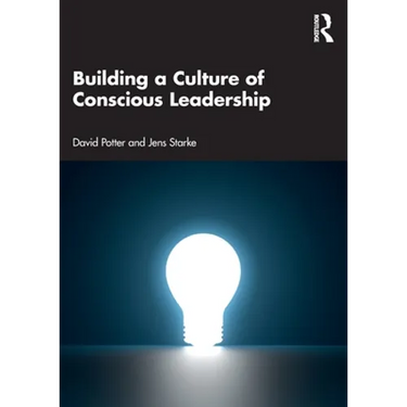 Building a Culture of Conscious Leadership