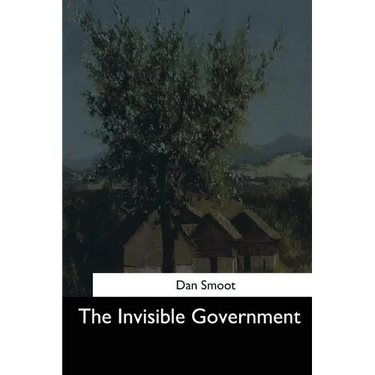 The Invisible Government