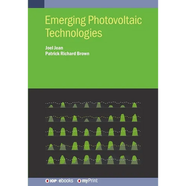 Emerging Photovoltaic Technologies
