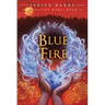 The Healing Wars: Book II: Blue Fire