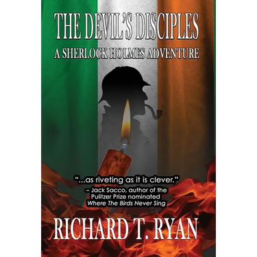 The Devil's Disciples: A Sherlock Holmes Adventure