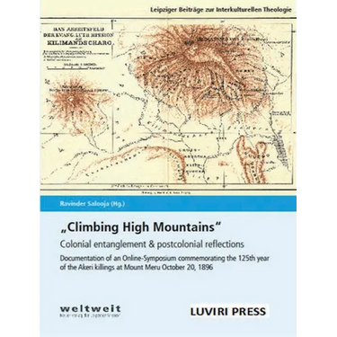 Climbing High Mountains: Colonial entanglement & postcolonial reflections