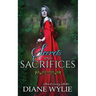 Secrets and Sacrifices