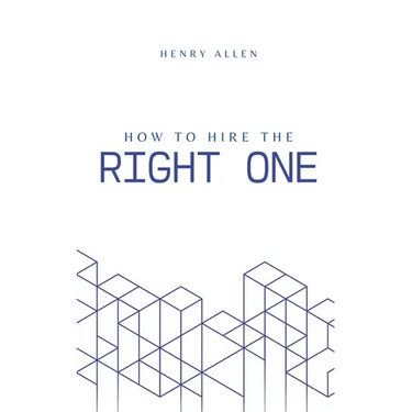How to Hire the Right One