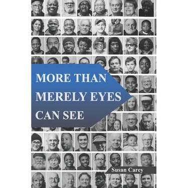 More Than Merely Eyes Can See