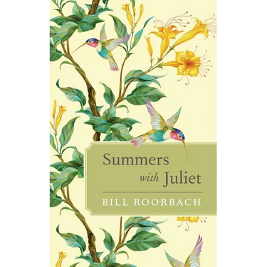 Summers with Juliet