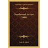 Needlework As Art (1886)