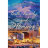 Faith, Family, and Memories: Stories of Our Journey through Life in the United States, Mexico, and Back