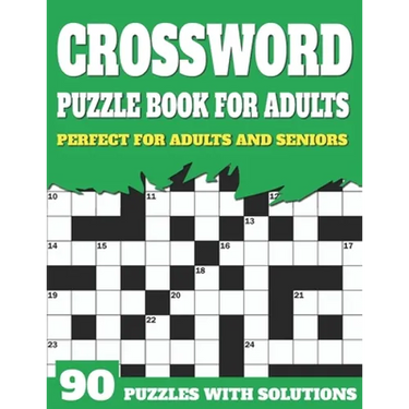 Crossword Puzzle Book For Adults: Large Print Crossword Puzzles For Senior Parents And Grandparents With Solutions To Enjoy Sunday Time