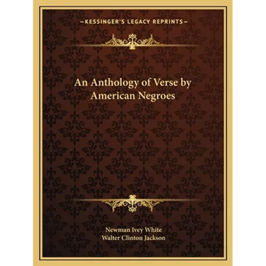 An Anthology of Verse by American Negroes