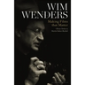 Wim Wenders: Making Films That Matter