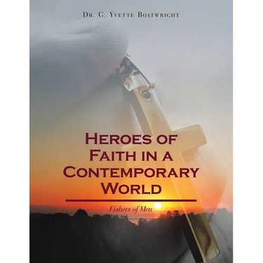 Heroes of Faith in a Contemporary World: Fishers of Men
