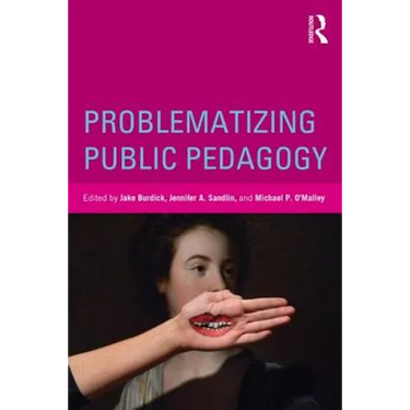 Problematizing Public Pedagogy