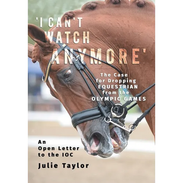 'I Can't Watch Anymore': The Case for Dropping Equestrian from the Olympic Games