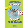 Pool Nudles: Swimming for Kids