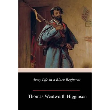 Army Life in a Black Regiment