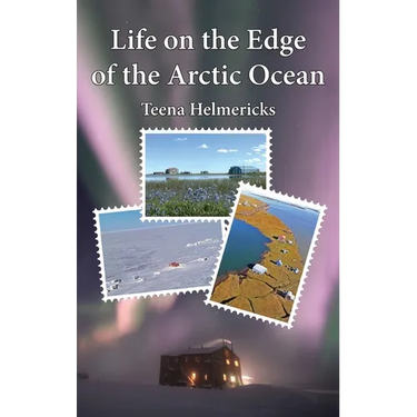 Life on the Edge of the Arctic Ocean