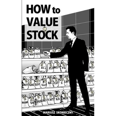 How to Value a Stock: A Guide to Valuing Publicly Traded Companies