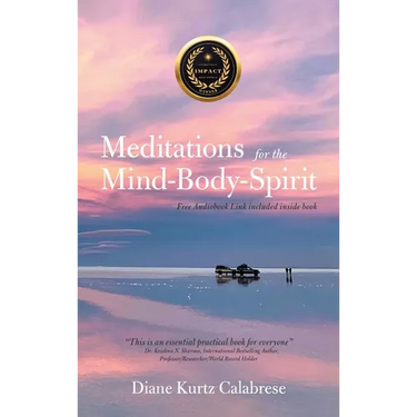 Meditations for the Mind-Body-Spirit: Audio Book Link included-