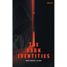 The Dark Identities: Yes it exists