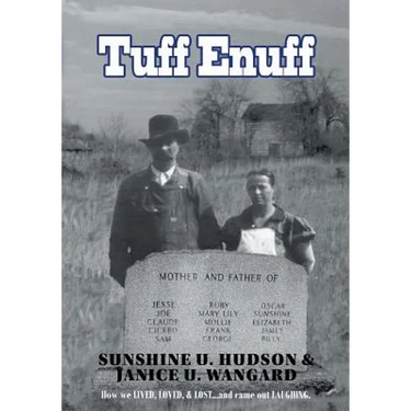 Tuff Enuff: How We Lived, Loved and Lost and Came Out Laughing