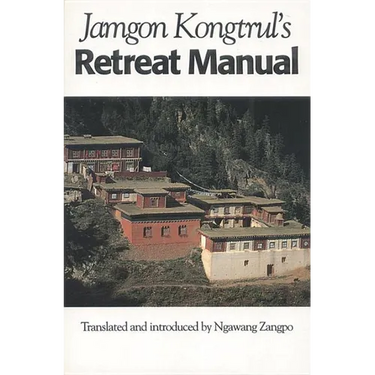 Jamgon Kongtrul's Retreat Manual
