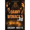 Danny Womack's .38