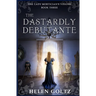The Dastardly Debutante