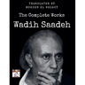 Wadih Saadeh / The Complete Works