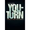 You-Turn: Saving Our Nation and Ourselves